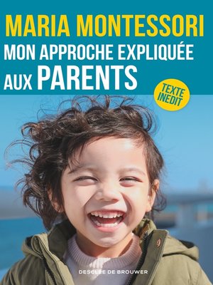 cover image of Mon approche expliquée aux parents